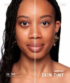 SKIN TINT OHMYLOVE -Scholl Fusspflege Verkäufe skin tint tinta fluida effetto seconda pelle demi mat idratante before after 06 tan 3972ff91 5483 42a1 a884 d022fd315dc0